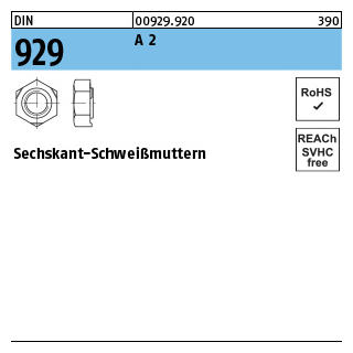 DIN 929 A 2 Sechskant-Schweißmuttern - Abmessung: M 3, Inhalt: 100 Stück