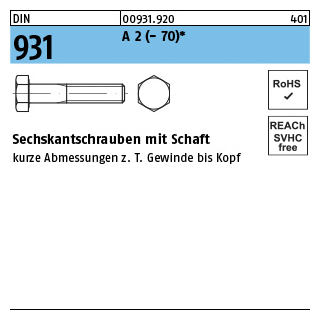 DIN 931 A 2 - 70 Sechskantschrauben mit Schaft - Abmessung: M 5 x 30, Inhalt: 100 Stück