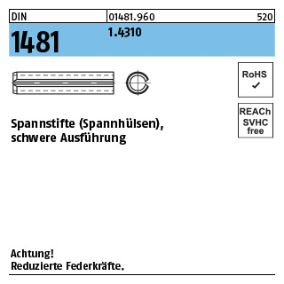 DIN 1481 1.4310 Spannstifte (Spannhülsen), schwere Ausführung - Abmessung: 1,5 x 6, Inhalt: 100 Stück