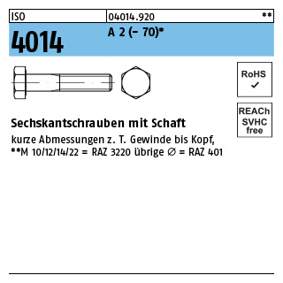 ISO 4014 A 2 - 70 Sechskantschrauben mit Schaft - Abmessung: M 5 x 70, Inhalt: 100 Stück