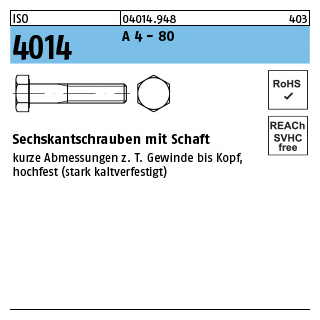 ISO 4014 A 4 - 80 Sechskantschrauben mit Schaft - Abmessung: M 6 x 30, Inhalt: 100 Stück