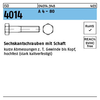 ISO 4014 A 4 - 80 Sechskantschrauben mit Schaft - Abmessung: M 8 x 60, Inhalt: 100 Stück