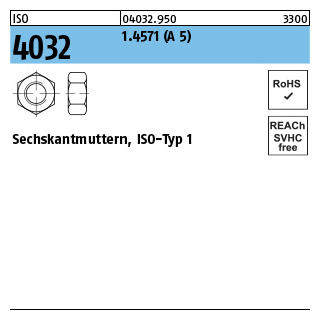 ISO 4032 1.4571 (A 5) Sechskantmuttern, ISO-Typ 1 - Abmessung: M 10, Inhalt: 100 Stück