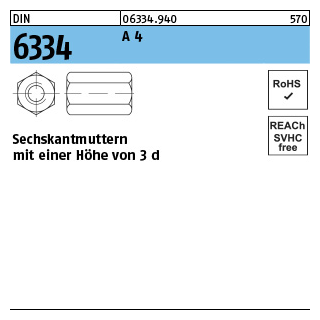 DIN 6334 A 4 Sechskantmuttern mit einer Höhe von 3 d - Abmessung: M 12 SW19, Inhalt: 10 Stück