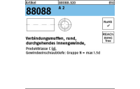 Artikel 88088 A 2 verbindungsmuffen, rund, durchgehendes Innengewinde - Abmessung: M 6 x 25 x 10, Inhalt: 50 Stück