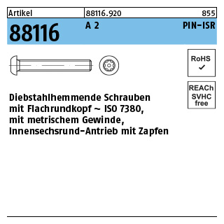 Artikel 88116 A 2 PIN-ISR Diebstahlhemmende Schrauben m. Flachkopf ~ ISO 7380, mit ISR und Zapfen - Abmessung: M 3 x 10-T10, Inhalt: 100 Stück