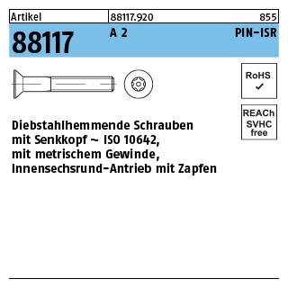 Artikel 88117 A 2 PIN-ISR Diebstahlhemmende Schrauben mit Senkkopf ~ ISO 10642, mit ISR und Zapfen - Abmessung: M 3 x 6-T10, Inhalt: 100 Stück