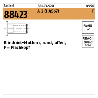 Artikel 88423 A 2 (1.4567) F Blindniet-Muttern, rund, offen, Flachkopf - Abmessung: M 5 /2,5 -4,5, Inhalt: 500 Stück