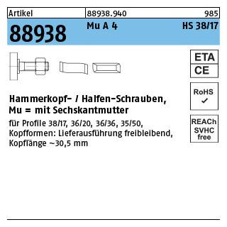 Artikel 88938 Mu A 4 HS 38/17 Hammerkopf-/Halfen-Schrauben, mit Sechskantmutter - Abmessung: M 16 x 80, Inhalt: 10 Stück